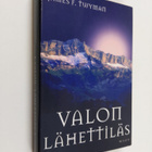 James F. Twyman : Valon lähettiläs - pikkukuva 1