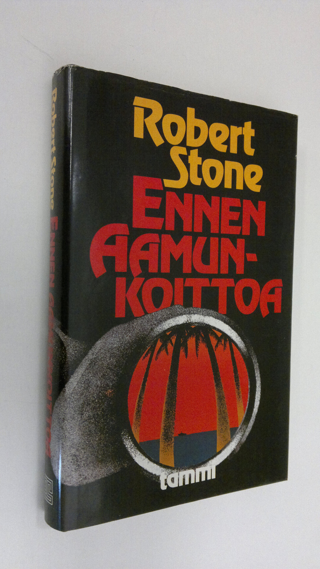 Robert Stone : Ennen aamunkoittoa