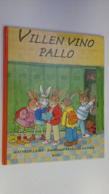 Kathryn Lasky : Villen vino pallo
