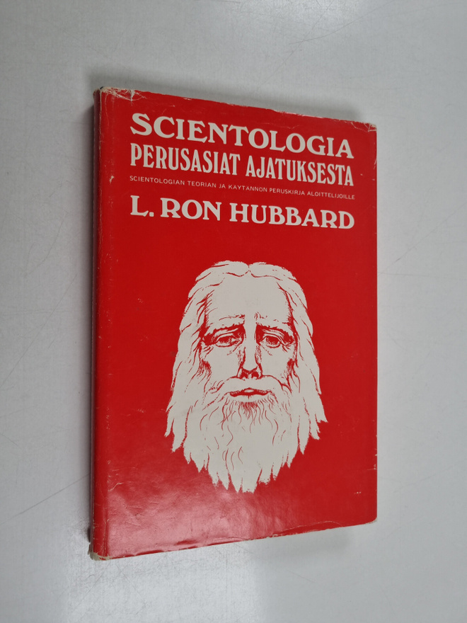 L. Ron Hubbard : Scientologia : perusasiat ajatuksesta