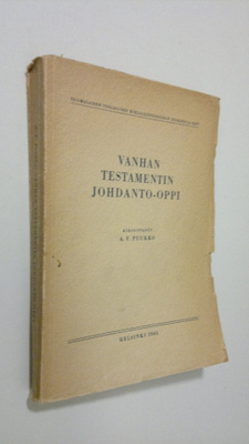 A. F. Puukko : Vanhan testamentin johdanto-oppi