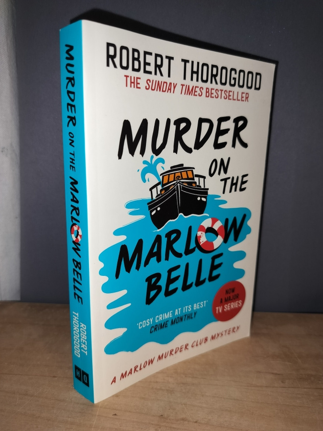 Robert Thorogood - Murder on the Marlow Belle - 2025