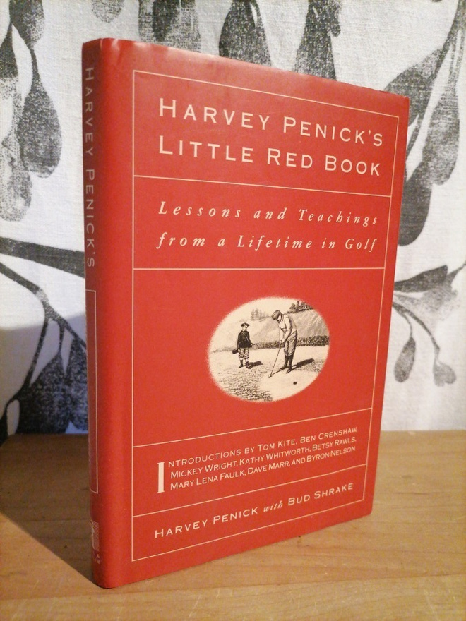 Harvey Penick's Little Red Book - Lifetime in Golf