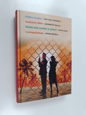 Michael Connelly ym. : Kirjavaliot : Palava huone ; Sanka...