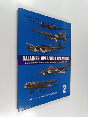 Esko Sipiläinen : Salainen operaatio Salvador