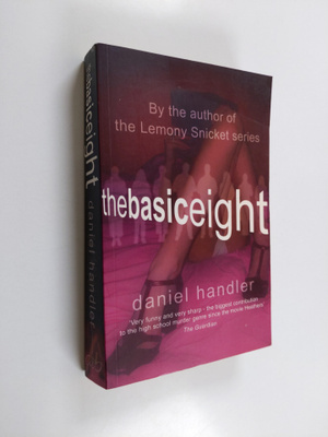 Daniel Handler : The Basic Eight