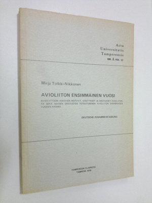 Mirja Tolkki-Nikkonen : Avioliiton ensimmäinen vuosi : av...