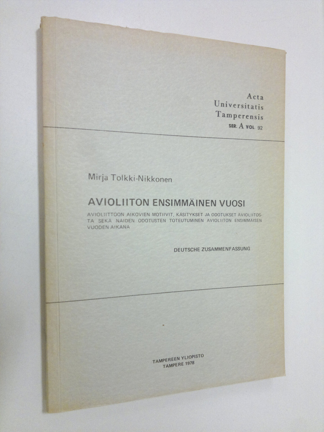 Mirja Tolkki-Nikkonen : Avioliiton ensimmäinen vuosi : av...