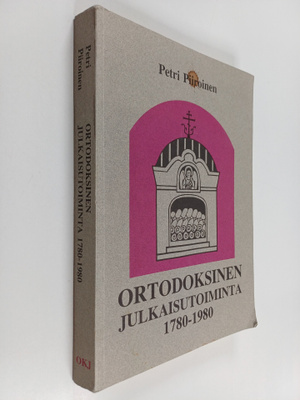 Petri Piiroinen : Ortodoksinen julkaisutoiminta 1780-1980...