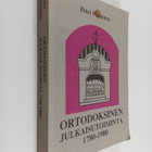 Petri Piiroinen : Ortodoksinen julkaisutoiminta 1780-1980... - pikkukuva 1