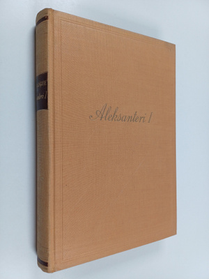 Maurice Paleologue : Aleksanteri 1 : ongelmallinen tsaari