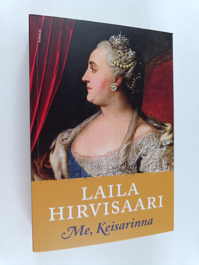 Laila Hirvisaari : Me, Keisarinna (jättipokkari)