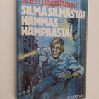 Erkki Hämäläinen : Silmä silmästä! Hammas hampaasta! - pikkukuva 1
