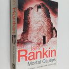 Ian Rankin : Mortal causes : an Inspector Rebus novel - pikkukuva 1