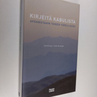 Jyrki Iivonen : Kirjeitä Kabulista - Afganistanin toinen ... - pikkukuva 1