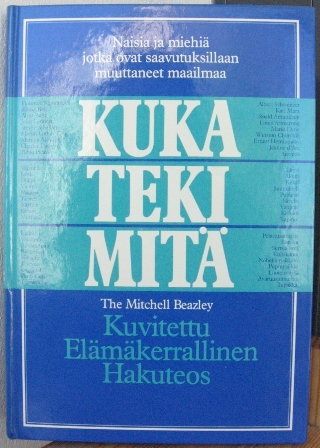 The Mitchell Beazley Kuka teki mitä, SSK 1986. 255 s.