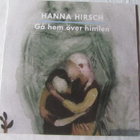 Hanna Hirsch: Gå Hem Över Himlen Mini LP 2011 - pikkukuva 1