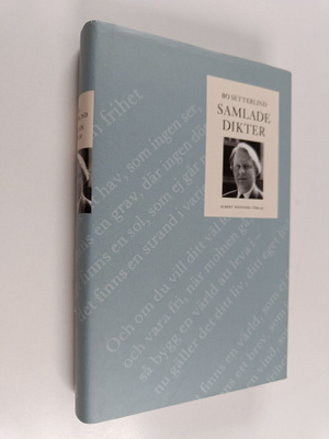 Bo Setterlind : Samlade dikter : 1948 - 1984