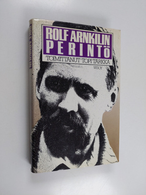 Topi (toim.) Tarkka : Rolf Arnkilin perintö