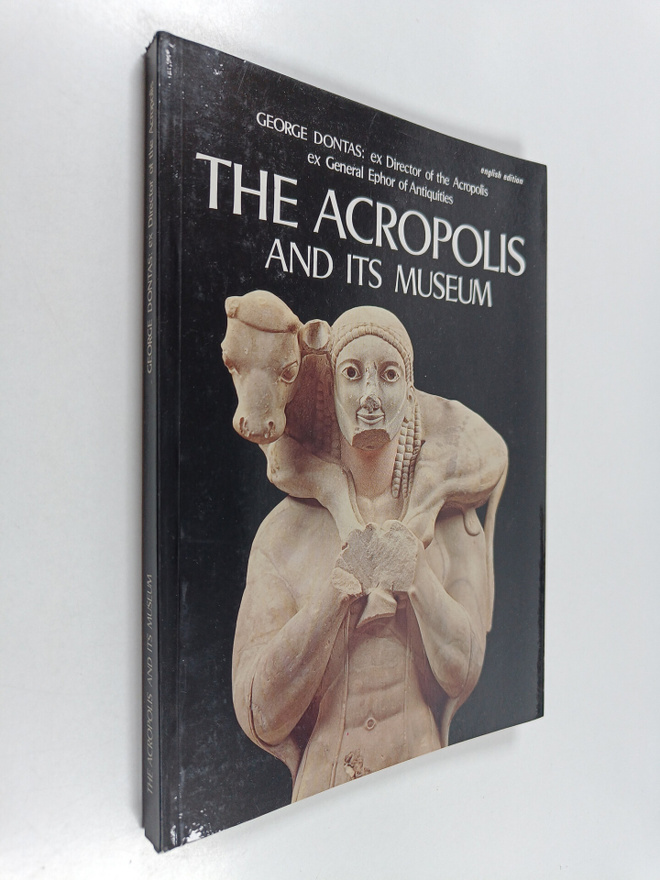 George Dontas : The Acropolis and its museum