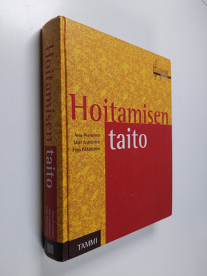 Ansa Iivanainen : Hoitamisen taito