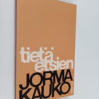 Jorma Kauko : Tietä etsien - pikkukuva 1