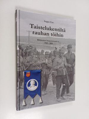 Taistelukentiltä rauhan töihin : Riihimäen Sotaveteraanit...