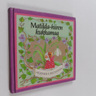 Heather S. Buchanan : Matilda-hiiren kukkamaa - pikkukuva 1
