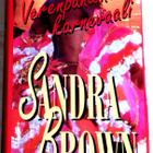 Sandra Brown Verenpunainen karnevaali - pikkukuva 1