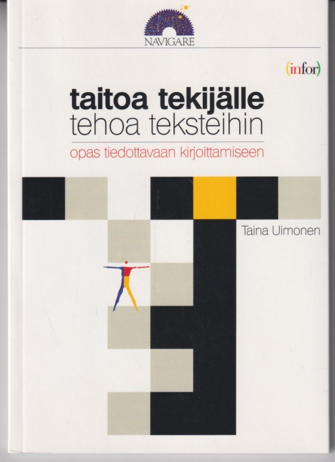 Taina Uimonen: Taitoa tekijälle, tehoa teksteihin