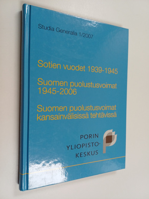 Sotien vuodet 1939-1945 : Suomen puolustusvoimat 1945-200...