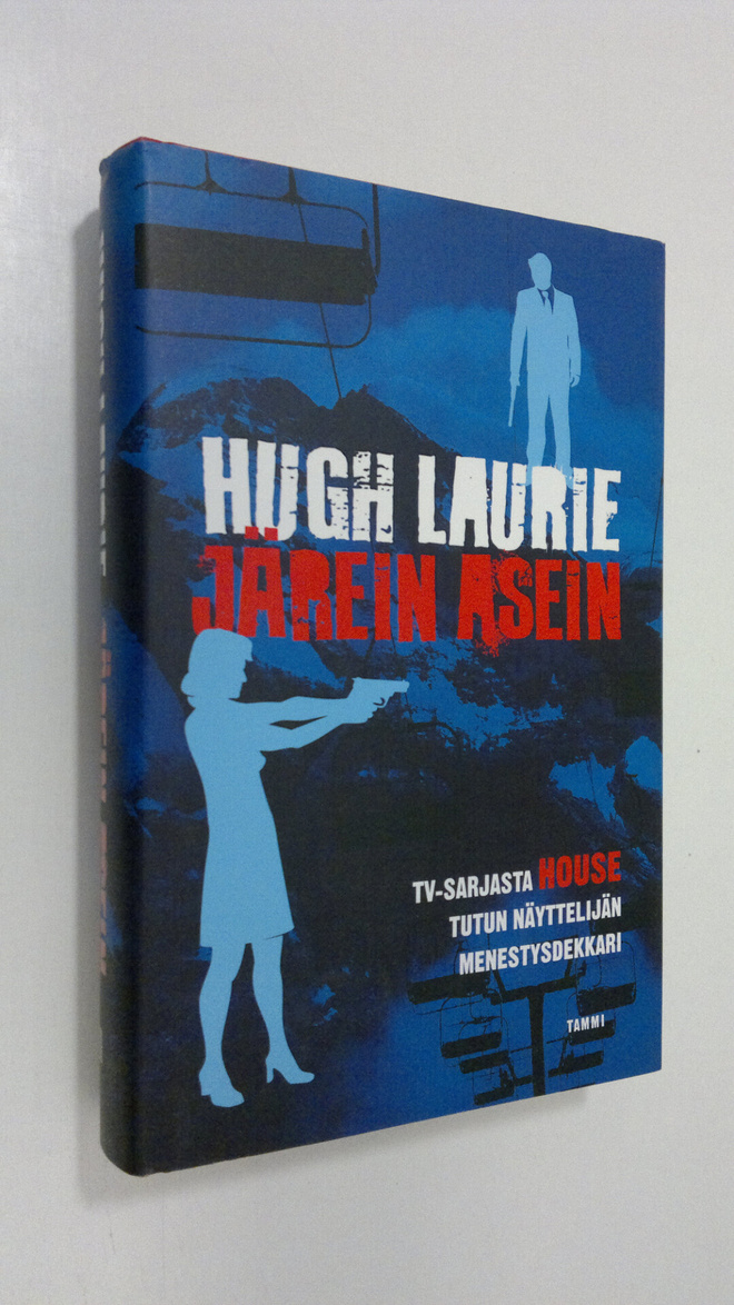 Hugh Laurie : Järein asein