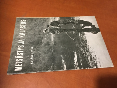 METSÄSTYS JA KALASTUS 6/1954 HYVÄ