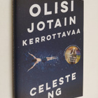 Celeste Ng : Olisi jotain kerrottavaa - pikkukuva 1