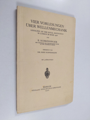 E. Schrödinger : Vier Vorlesungen Uber Wellenmechanik, Ge...