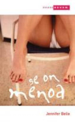 Jennifer Belle: Se On Menoa