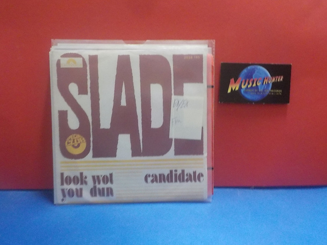 SLADE - LOOK WOT YOU DUN EX/EX FRA 7"