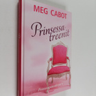 Meg Cabot : Prinsessatreenit - pikkukuva 1