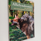Anders Hallgren : Alfasyndromet : Om ledarskap och rangor... - pikkukuva 1