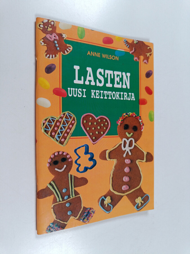 Anne Wilson : Lasten uusi keittokirja