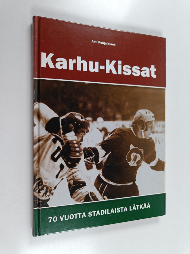 Ahti Pohjalainen : Karhu-kissat : 70 vuotta stadilaista l...