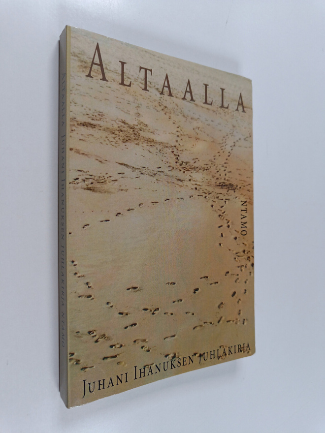 Altaalla : Juhani Ihanuksen juhlakirja