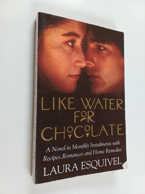 Laura Esquivel : Like Water for Chocolate