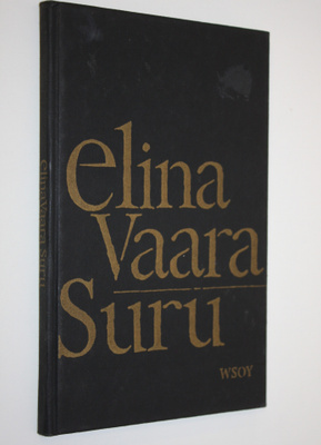 Elina Vaara : Suru : runoja