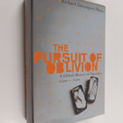 Richard Davenport-Hines : The pursuit of oblivion : a his... - pikkukuva 1