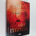 Elisabeth Norebäck : Sano että olet minun - pikkukuva 1