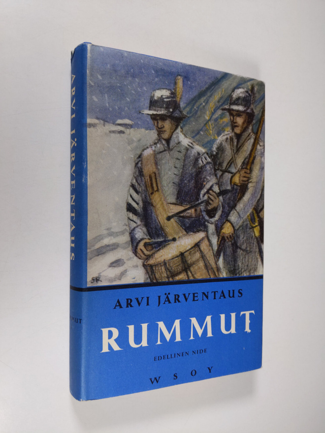 Arvi Järventaus : Rummut 1 : Historiallinen romaani 1808-...