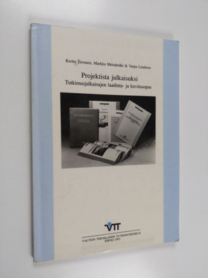 Kerttu Tirronen : Projektista julkaisuksi : tutkimusjulka...