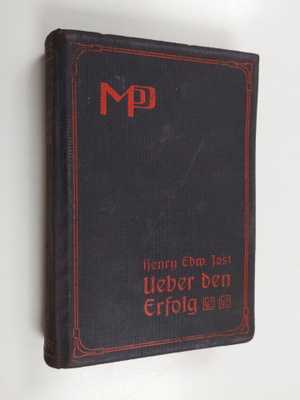 Henry Edw. Jost : Uber den Erfolg