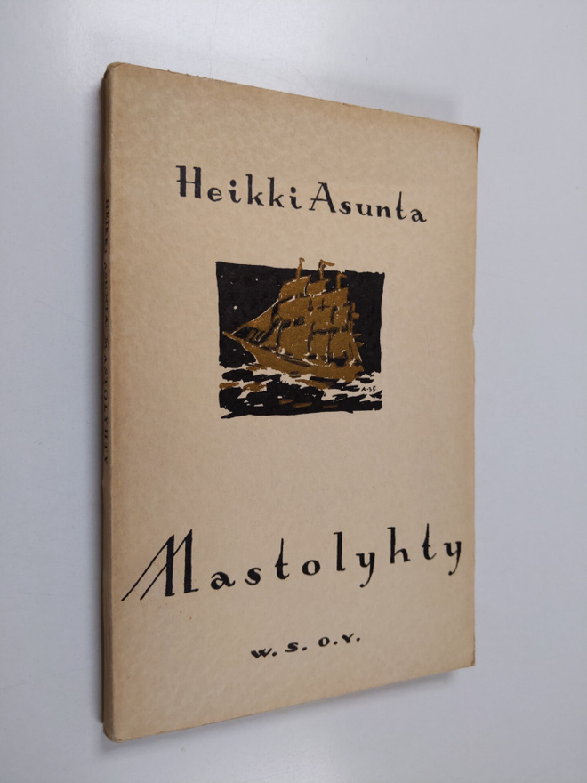 Heikki Asunta : Mastolyhty : runoja